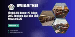 Bimtek UU Nomor 20 Tahun 2023 Tentang Aparatur Sipil Negara (ASN)