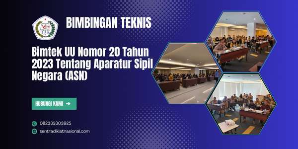 Bimtek UU Nomor 20 Tahun 2023 Tentang Aparatur Sipil Negara (ASN)